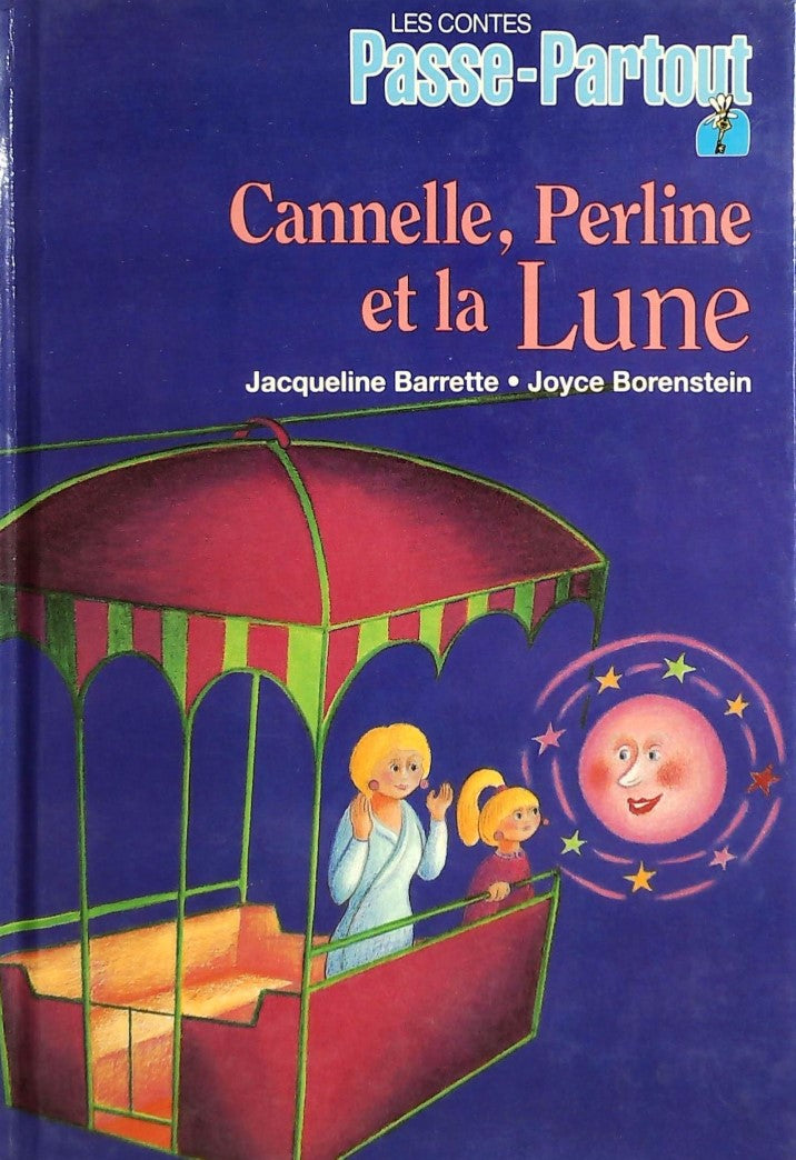 Livre Cannelle, Perline et la Lune - Jacqueline Barrette (Livre d'occasion) - ISBN 2551126940