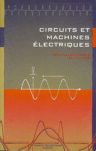 Livre Circuits et machines électriques - Réal-Paul Bouchard (Livre d'occasion) - ISBN 2553004281