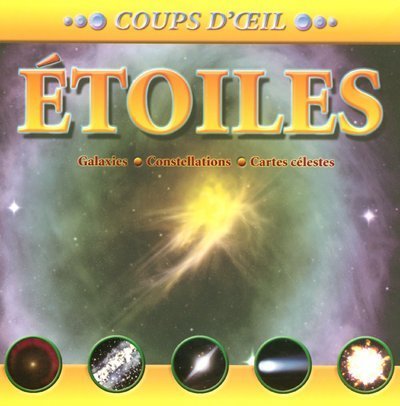 Livre Étoiles : Galaxies, constellations, cartes célestes - Collectif (Livre d'occasion) - ISBN 2...