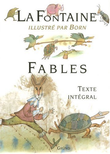 Livre Fables (Texte intégral) (La Fontaine, Adolf Born) (Livre d'occasion) - ISBN 270001426X