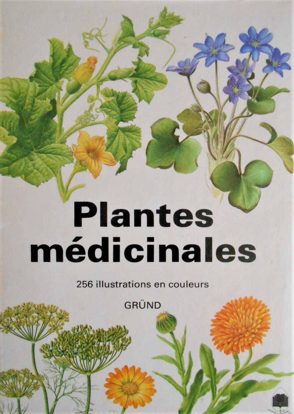 Plantes médicinales : 250 illustrations en couleurs