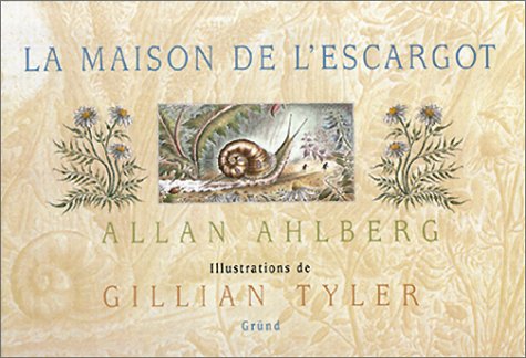 Livre La maison de l'escargot - Allan Ahlberg (Livre neuf) - ISBN 2700041372