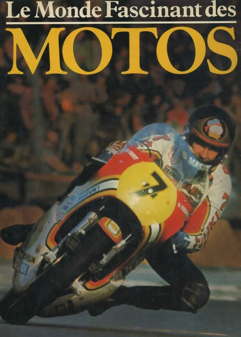 Livre Le monde fascinant des motos - Dean Crichton (Livre d'occasion) - ISBN 2700054091