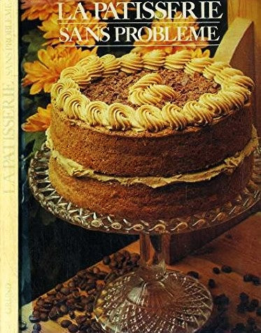 Livre La pâtisserie sans problème - Collectif (Livre d'occasion) - ISBN 2700057090