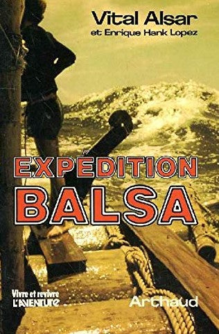 Livre Expédition Balsa - Vital Alsar (Livre d'occasion) - ISBN 2700300521