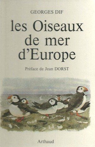 Livre Les oiseaux de mer d'Europe - Georges Dif (Livre neuf) - ISBN 270030392X