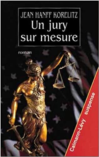 Livre Un jury sur mesure - Jean Hanff Korelitz (Livre d'occasion) - ISBN 2702126758