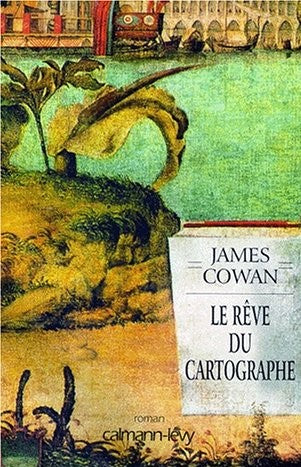 Livre Le rêve du cartographe - James Cowan (Livre d'occasion) - ISBN 2702128920