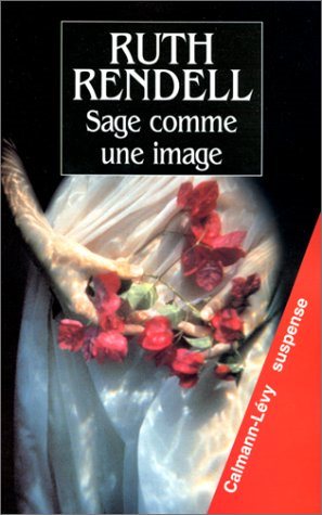 Livre Sage comme une image - Ruth Rendell (Livre d'occasion) - ISBN 2702130984