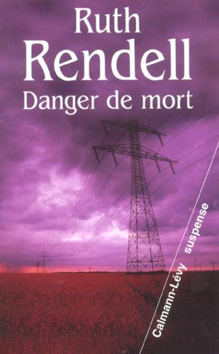 Livre Danger de mort - Ruth Rendell (Livre neuf) - ISBN 2702132626