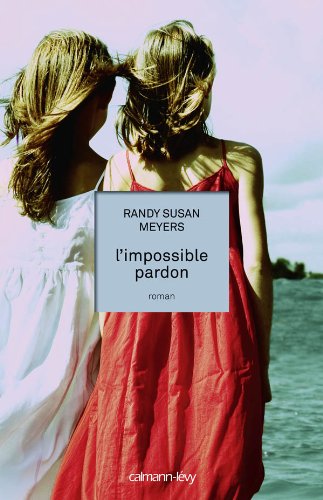 Livre L'impossible pardon - Randy Susan Meyers (Livre d'occasion) - ISBN 2702141064