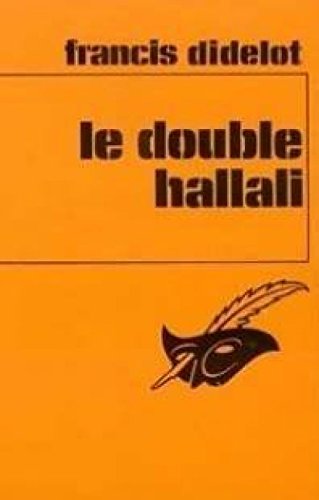 Livre Le double Hallali - Françis Didelot (Livre d'occasion) - ISBN 2702406653