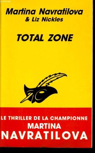 Livre Total zone (Martina Navratilova, Liz Nickles) (Livre d'occasion) - ISBN 270247831X