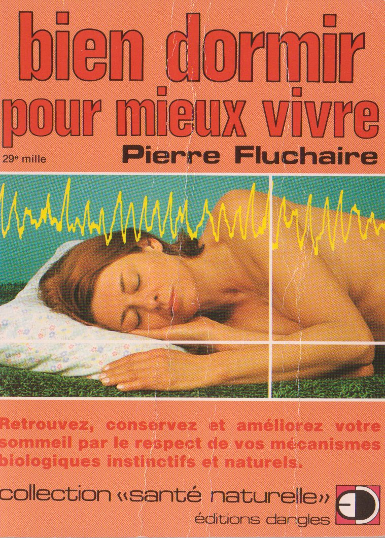 Livre Bien dormir pour mieux vivre - Pierre Fluchaire (Livre d'occasion) - ISBN 2703302444