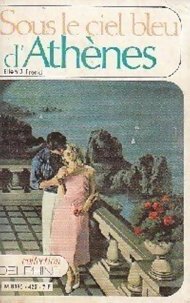 Livre Sous le ciel bleu d'Athènes - Ellen J. French (Livre d'occasion) - ISBN 2707434272