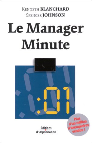 Livre Le manager minute (Kenneth Blanchard, Spencer Johnson) (Livre d'occasion) - ISBN 2708108662