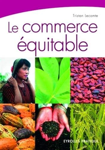Livre Le commerce équitable - Tristan Lecompte (Livre d'occasion) - ISBN 2708135481
