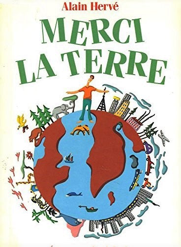 Livre Merci la Terre - Alain Hervé (Livre d'occasion) - ISBN 2709608154