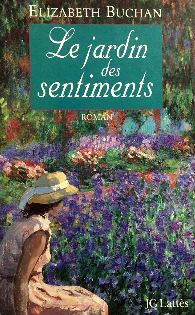 Livre Le jardin des sentiments - Elizabeth Buchan (Livre d'occasion) - ISBN 2709616726