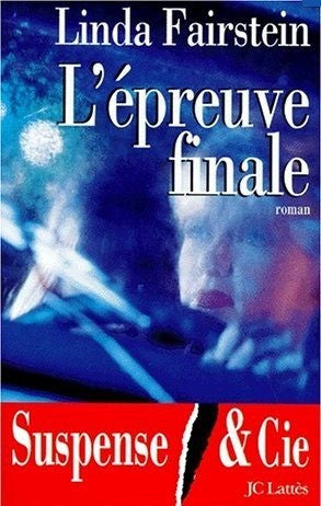 Livre L'épreuve finale - Linda Fairstein (Livre d'occasion) - ISBN 2709617773