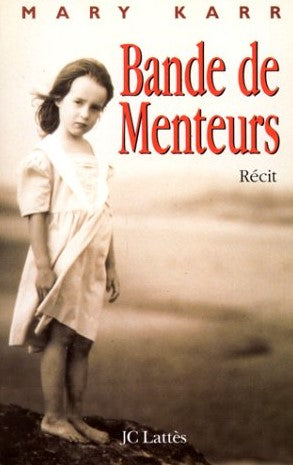 Livre Bande de menteur - Mary Karr (Livre d'occasion) - ISBN 2709618532