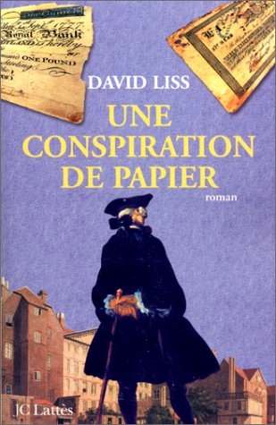 Livre Une conspiration de papier - David Liss (Livre d'occasion) - ISBN 2709620413