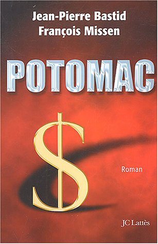 Livre Potomac - Jean-Pierre Bastid (Livre neuf) - ISBN 2709624540