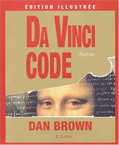 Da Vinci Code (Édition illustrée) - Dan Brown