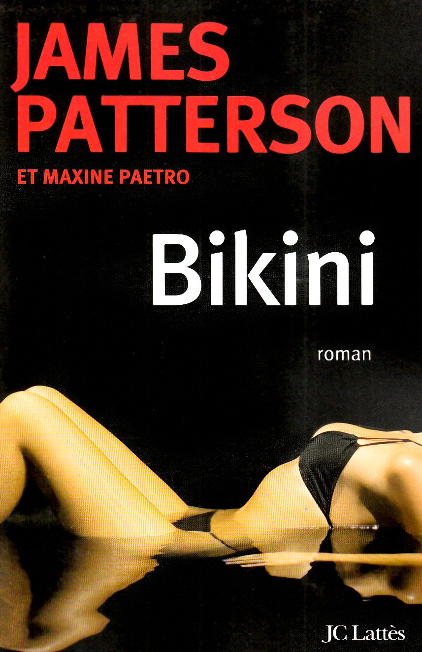 Livre Bikini (James Patterson, Maxine Paetro) (Livre d'occasion) - ISBN 2709631024