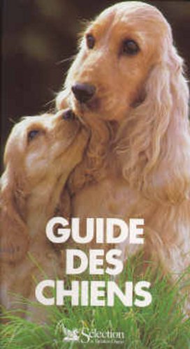 Livre Guide des chiens - Collectif (Livre d'occasion) - ISBN 2709800497
