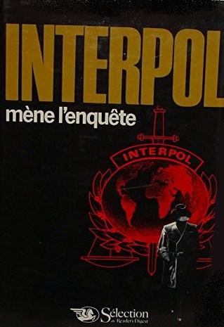 Livre Interpol mène l'enquête - Collectif (Livre d'occasion) - ISBN 2709800802