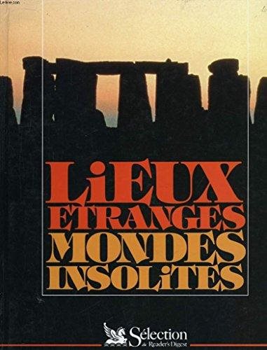 Livre Lieux étranges mondes insolite - Collectif (Livre d'occasion) - ISBN 2709805162