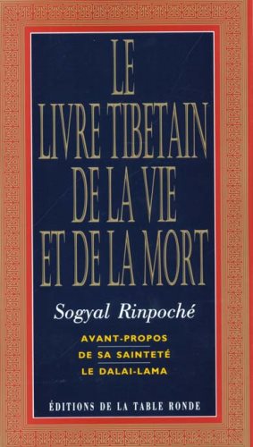 Livre Le livre tibétain de la vie et de la mort (Sogyal Rinpoché) (Livre d'occasion) - ISBN...
