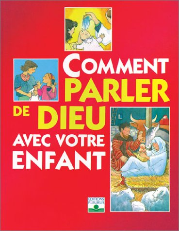 Livre Comment parler de Dieu avec votre enfant (Livre d'occasion) - ISBN 2710503395