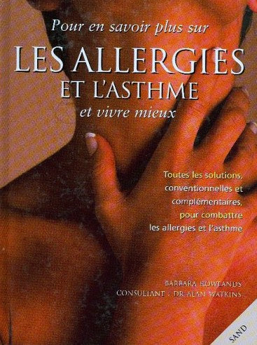 Livre Les allergies et l'asthme - Barbara Rowlands (Livre d'occasion) - ISBN 2710706725