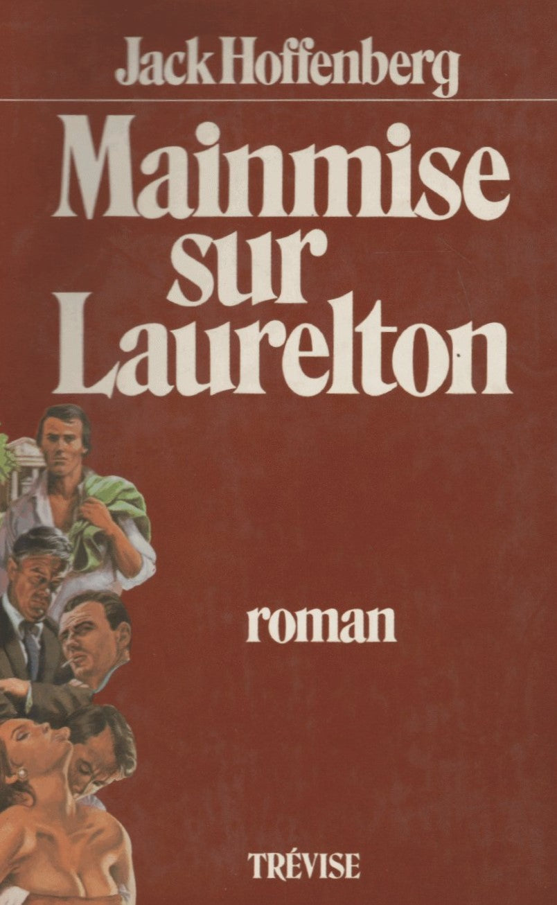 Livre Mainmise sur Laurelton - Jack Hoffenberg (Livre d'occasion) - ISBN 2711203352