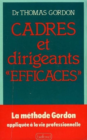 Livre Cadres et dirigeants efficaces - Dr Thomas Gordon (Livre d'occasion) - ISBN 2714412661