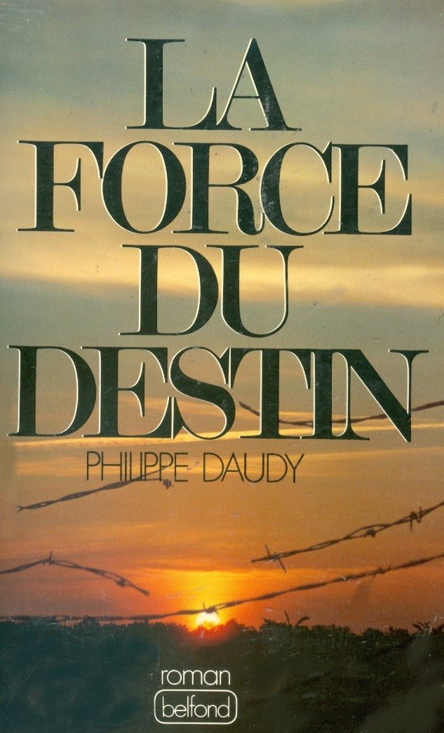 Livre La force du destin - Philippe Daudy (Livre d'occasion) - ISBN 2714413404