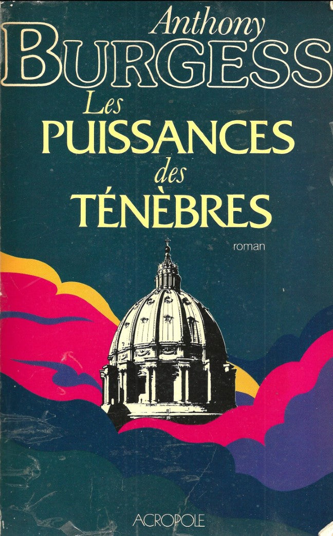 Livre La puissance des ténèbres - Anthony Burgess (Livre d'occasion) - ISBN 2714413641