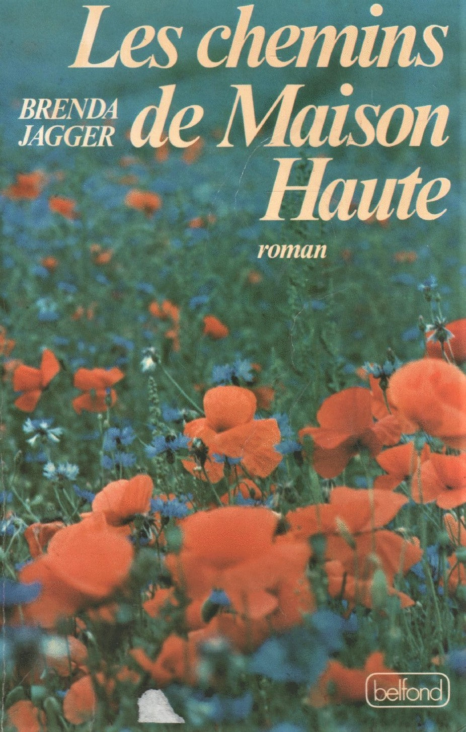 Livre Les chemins de maison haute - Brenda Jagger (Livre d'occasion) - ISBN 271441379X