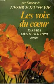 Livre Les voix du coeur - Barbara Taylor Bradford (Livre d'occasion) - ISBN 271441592X