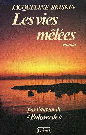 Livre Les vies mêlées - Jacqueline Briskin (Livre d'occasion) - ISBN 2714417426