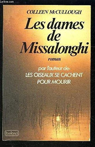 Livre Les dames de Missalonghi - Colleen McCullough (Livre d'occasion) - ISBN 2714419984