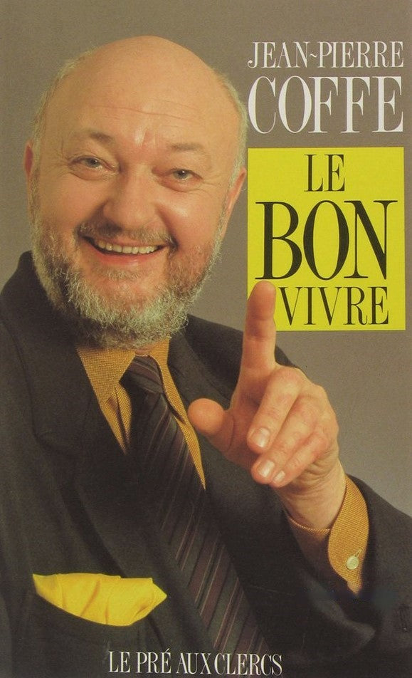 Livre Le bon vivre - Jean-Pierre Coffre (Livre d'occasion) - ISBN 2714423000