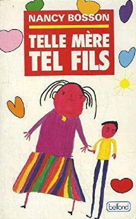 Livre Telle mère, tel fils - Nancy Bosson (Livre d'occasion) - ISBN 2714428843