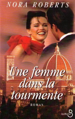 Livre Une femme dans la tourmente (Nora Roberts) (Livre d'occasion) - ISBN 2714435998