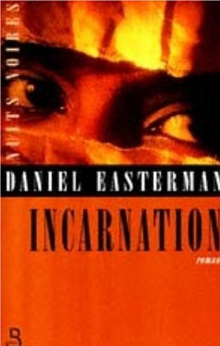Livre Incarnation - Daniel Easterman (Livre d'occasion) - ISBN 2714436676