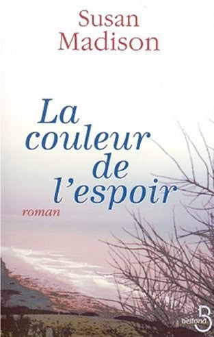 Livre La couleur de l'espoir - Susan Madison (Livre d'occasion) - ISBN 2714436951