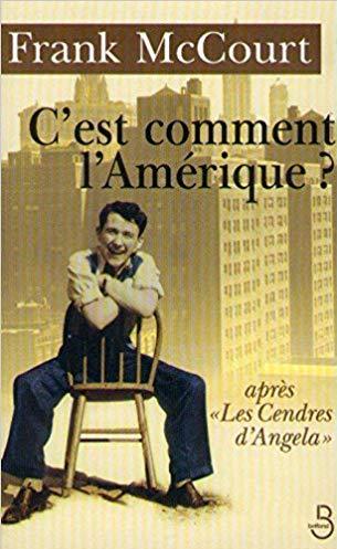 Livre C'est comment l'Amérique ? - Frank McCourt (Livre d'occasion) - ISBN 2714437052