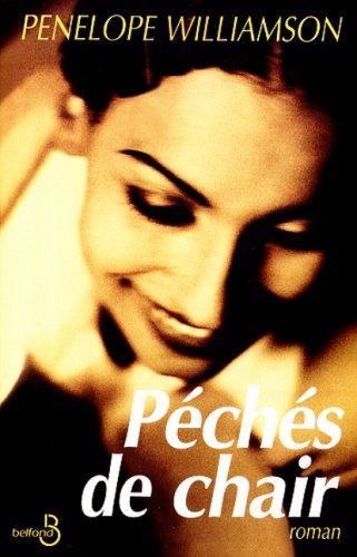 Livre Péchés de chair - Penelope Williamson (Livre neuf) - ISBN 2714437125